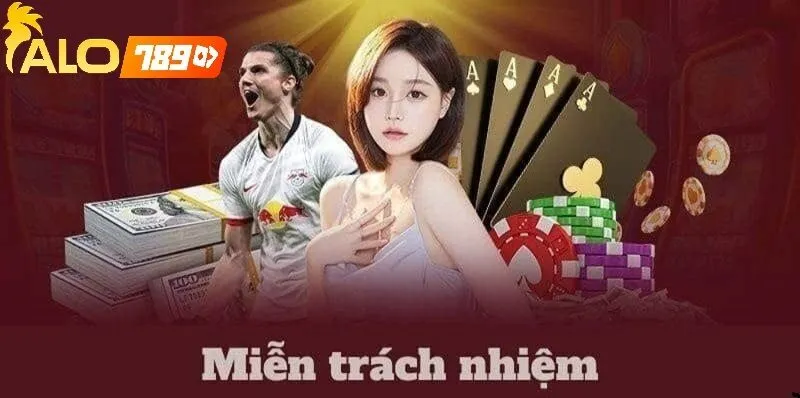 Quy định về hủy hoặc thay đổi sự kiện theo chính sách Miễn trừ trách nhiệm tại Alo789